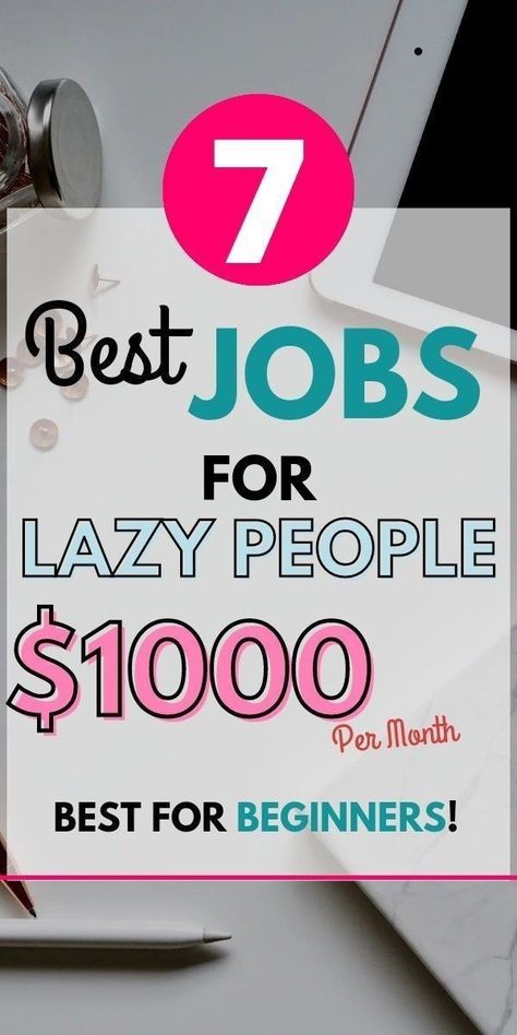 7 Best jobs for lazy people $1000 per month best for beginners. People, Work From Home Jobs, Make Money From Home, Jobs Jobs, Online Side Hustle, Make Money Online, Online Jobs, Way To Make Money, Earn Money Online