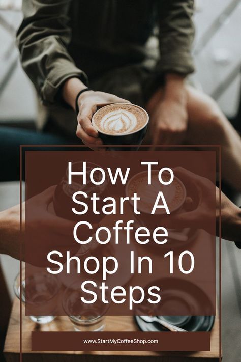 Starting A Coffee Shop, Coffee Business, Best Coffee Shop, Coffee Shop Business, Coffee Shop Business Plan, Opening A Coffee Shop, Coffee Shop Equipment, How To Order Coffee, Office Coffee