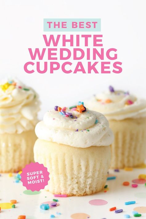 Wedding Cupcakes, Desserts, Muffin, Wedding Cupcake Recipes, White Wedding Cupcakes, Wedding Cakes With Cupcakes, White Cake Cupcakes, Wedding Cake Flavors, Wedding Cake Recipe