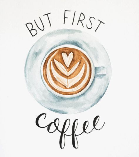 How To Make But First, Coffee Watercolor Painting Online | JOANN Posters, Illustrators, Inspiration, Coffee Art, Coffee Painting, Coffee Drawing, Coffee Doodle, Coffee Watercolor, Coffee Art Drawing