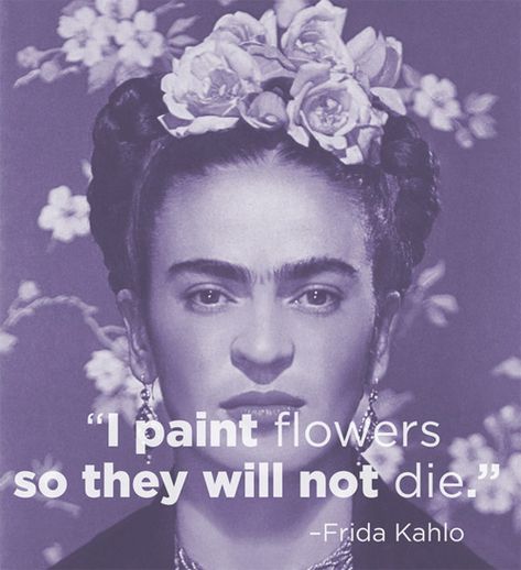 Artists, Frida Kahlo, Portrait, Art, Portraits, Graffiti, Frida Kahlo Quotes, Artist Quotes, Art Quotes