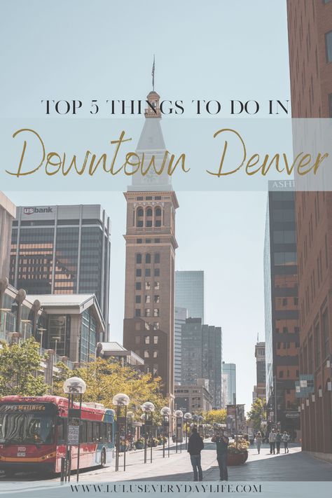 Things To Do In Downtown Denver, Downtown Denver Things To Do, Denver Colorado Things To Do, Vacation Destinations, Downtown Denver Colorado, Colorado Travel, Denver Colorado Vacation, Weekend Trips, Denver Travel Guide