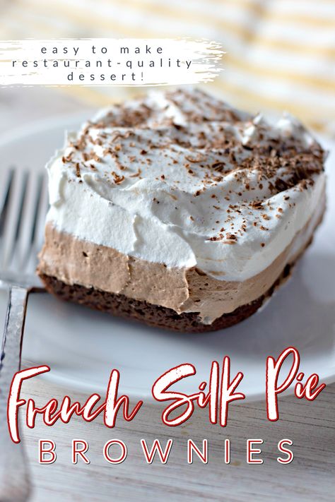 For an easy to make at home dessert that tastes like it came from a restaurant, make these wonderful chocolate French Silk Pie Brownies. Brownies made with read butter, topped with a creamy whipped French silk chocolate layer and then Cool Whip--this decadent treat will really hit the spot! #brownies #frenchsilk #chocolate #dessertrecipe #chocolatelasagna #dessertlasagna Essen, French Silk Dessert, Oreo Brownies Recipe Homemade, French Silk Brownies, Chocolate French Silk Pie, Pie Brownies, Silk Chocolate, French Silk Pie, Silk Pie