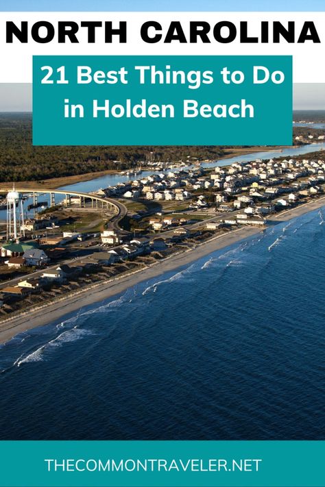 21 Best Things to Do in Holden Beach, NC - The Common Traveler