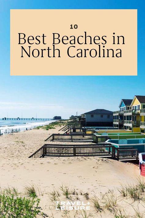 From Sunset Beach to Nags Head, these are the best North Carolina beaches.#unitedstates #travel #ustravel #travelandleisure Beach Holiday, North Carolina, Beaches In North Carolina, North Carolina Beach Vacation, Best Beaches To Visit, Atlantic Beach North Carolina, Destin Beach, North Carolina Beaches, Beach Vacations