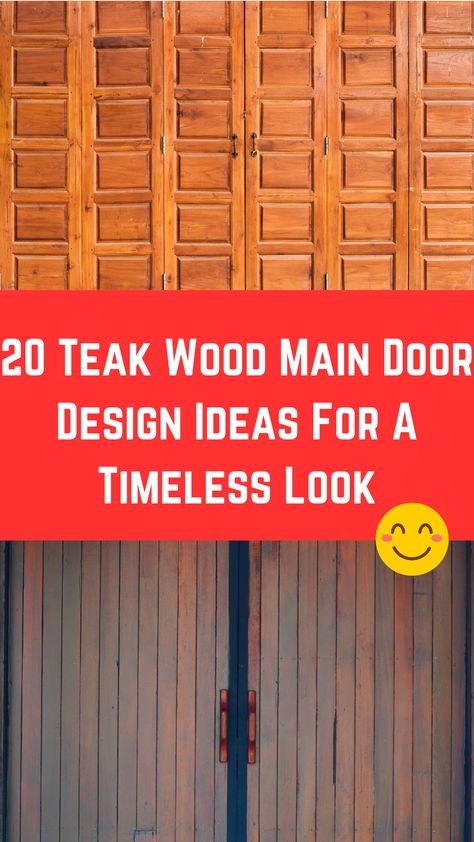 20 Teak Wood Main Door Design Ideas For A Timeless Look Design, Doors, Ideas, Exterior, Wood Doors, Entrance Wood Door, Door Design Modern, Teak Wood, Door Design