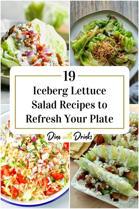 Collage of 4 iceberg lettuce salad recipes. Salads, Lettuce, Iceberg Lettuce, Lettuce Recipes, Cucumber Recipes, Lettuce Salad, Crunchy Salad, Iceberg Lettuce Recipes, Gourmet