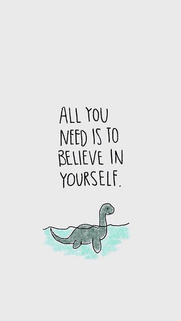 All you need is to believe in yourself. Life Quotes, Sayings, Positive Thoughts, Motivation, Positive Quotes, Quotes To Live By, Self Quotes, Positive Affirmations, Best Quotes
