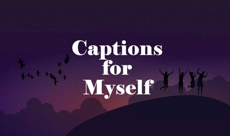 300 Amazing Captions For Pictures of Yourself (2019) to use on Instagram, Whatsapp, etc. Instagram, Picture Quotes, Captions, Facebook Captions, Whatsapp Captions For Status, Caption For Yourself, One Word Caption, Cool Captions, Good Captions For Pictures