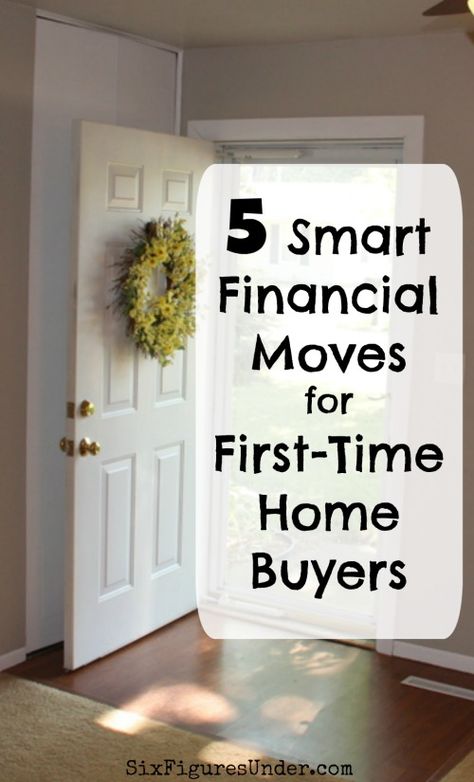 5 Smart Financial Moves for First-Time Home Buyers Design, Real Estate Tips, Home, Decoration, Home Buying Process, Buying A New Home, Home Buying Tips, Home Ownership, Buying Your First Home