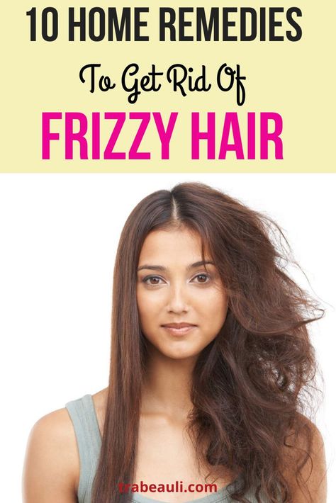 home remedies for frizzy hair Dry Frizzy Hair, Dry Hair Remedies, Frizzy Hair Remedies, Dry Hair, Frizzy Hair Treatment, Hair Remedies, Hair Growth Mask Diy, Hair Frizz, Thick Frizzy Hair