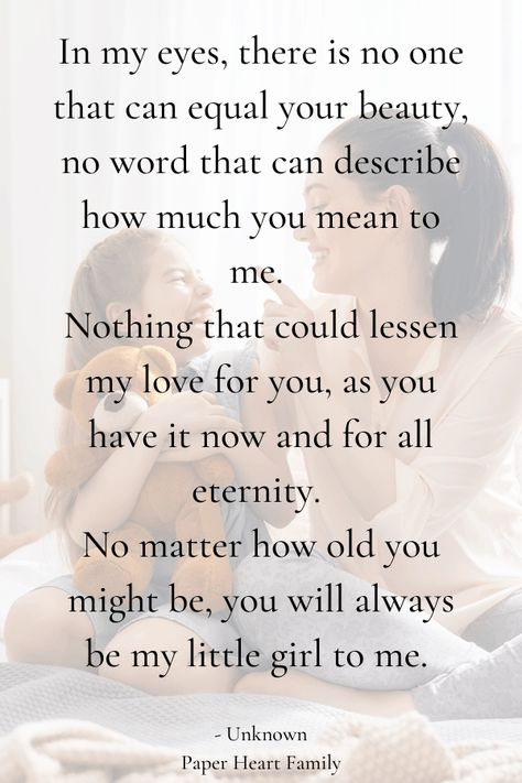 A collection of daughter quotes from mom or dad that you can use for your special occasion celebrating your beautiful daughter. Get many quotes, too! Mother Daughter Quotes, Love My Daughter Quotes, Daughter Quotes, Daughter Love Quotes, Mothers Love Quotes, Love You Daughter Quotes, Mother Quotes, I Love My Daughter, Mom Quotes