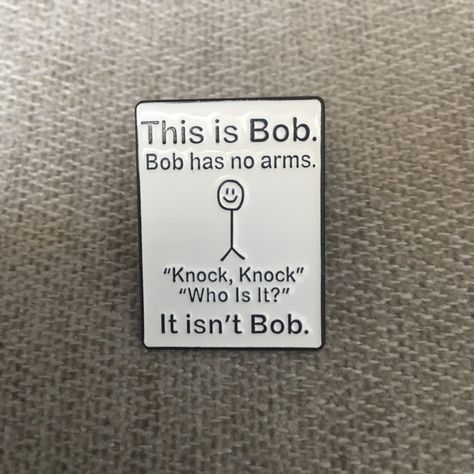 This is Bob Bob Has No Arms Enamel Pin, White Enamel Pin, Funny Jokes Enamel Pins,Badge Ornament,Clothing Decoration,Gift for Girlfriend,Birhdays Gifts Delicate badges/pins can be used as decorations for clothing, hats, backpacks, do not take up space and add color.You are free to mix and match the design according to your personality, interest and style. The best way to keep this pin in great condition is to handle it with care and be sure to keep away from water. If you have any questions, please feel free to ask customer service, hope you have a pleasant shopping process! Design, Ornament, Funny Jokes, Pinback, Enamel Pin Badge, Pin Badges, Enamel Pins, Badges, Badge