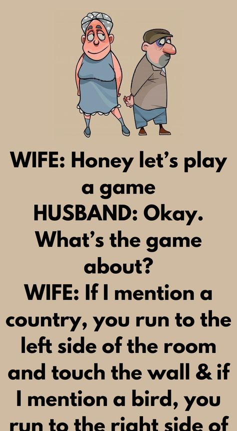WIFE: Honey let’s play a game HUSBAND: Okay. What’s the game about? Quad, Play, Funny Marriage Jokes, Funny Jokes For Adults, Joke Of The Day, Jokes About Love, Wife Jokes, Adult Jokes, Wife Humor