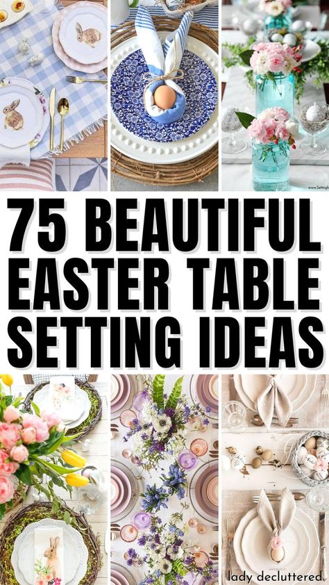 75 Beautiful Easter Table Setting Ideas Easter Table Settings, Easter Dinner Table Decorations, Easter Brunch Table Decor, Easter Dinner Decor, Easter Dinner Tablescape, Easter Table Decorations Centerpieces, Easter Dinner Table Setting, Easter Place Settings, Easter Dinner Table