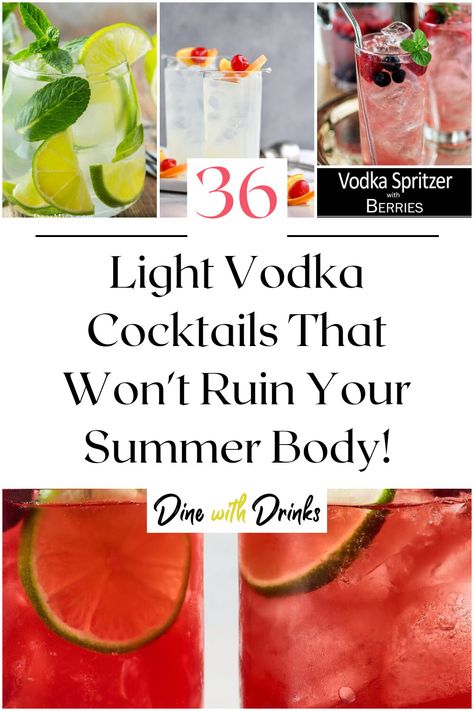 Collage of 4 light vodka cocktails. Vodka, Happy, Amazing, Cheers, Easy, Weigh, Hour, Free, Happy Hour