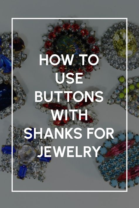 How to Use Buttons with Shanks for Jewelry There are so many beautiful buttons out there – I mean, just take a look at our selection of fancy glass buttons – or our rhinestone buttons! While these elegant buttons are perfect for adding some sparkle and shine to your clothing, why limit their use … Jewellery Making, Vintage Jewellery Crafts, Art, Upcycle Earrings, Diy Button Rings, Buttons For Sale, Button Earrings, Vintage Jewelry Crafts, Button Button