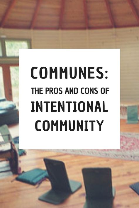 Intentional Community, Community Property, Community, Community Building, Off Grid Communities, Commune Living Homesteads, Retirement Community, Communes, Homesteading
