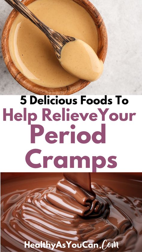 5 Crave-Worthy Foods to Help Crush Your Period Cramps W/Video Recipes | Healthy As You Can Healthy Period Cravings, Foods For Cramps, Period Cramps Food, Healthy Period, Period Cravings Food, Period Cravings, What Helps Period Cramps, Food For Period, Good Foods To Eat