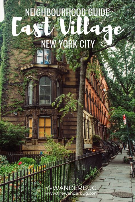 East Village Neighbourhood Guide NYC York, New York City, Destinations, Hotels, Trips, Greenwich Village, Greenwich Village Nyc, East Village Nyc, East Village Nyc Hotels