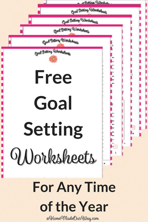 Get your Free goal setting worksheets at www.homemadeourway.com/goal-setting-worksheets #goalsetting #settinggoals Worksheets, Ideas, Planners, Inspiration, Goal Setting Worksheet, Goal Setting Sheet, Smart Goal Setting, Goal Setting Books, Goal Setting Template