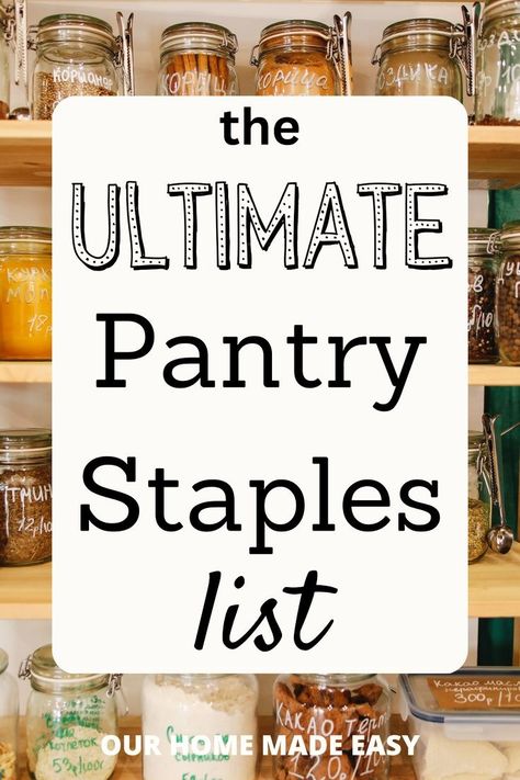 Dessert, Pantry Staples List, Pantry List, Pantry Staples, Pantry Essentials, Pantry Inventory, Healthy Pantry Staples, Pantry Items, Homemade Pantry