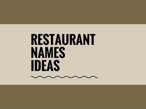 A Good Restaurant name is the most important thing for marketing. Check here creative, best Restaurant Business names ideas for you. Restaurant Names, Cafe Names Ideas, Shop Name Ideas, Restaurant Branding, Best Restaurant Names, Bakery Names, Business Names, Unique Business Names, Brand Names