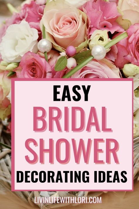 These easy Bridal Shower Decorating Ideas will help you plan the best shower for any Bride! Use these tips for a DIY Bridal Shower that looks expensive but isn't! Engagements, Crafts, Floral, Cheap Bridal Shower Ideas, Bridal Shower Party Favors, Decorations For Bridal Shower, Simple Bridal Shower Decorations, Bridal Shower Decorations Diy, Bridal Shower Diy