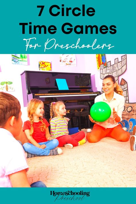 7 Circle Time Games for Preschoolers - Homeschooling Preschool
