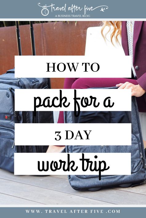 How to Pack for a 3 Day Business Trip Touring, Sanya, Medan, Ideas, Trips, Packing Tips For Travel, Packing List For Travel, Packing List For 3 Day Trip, Work Trip Packing List