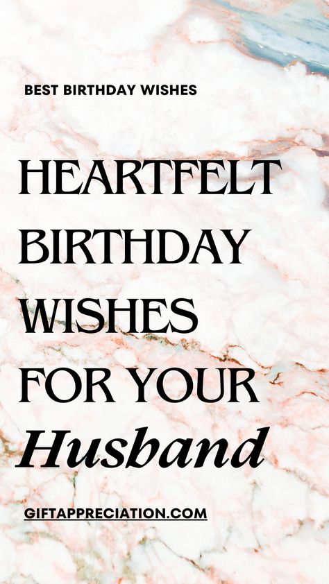 Celebrate your husband's special day with these touching and sincere birthday wishes! Whether he's near or far, these heartfelt messages will make his birthday unforgettable. Show him your love and appreciation with these #BirthdayWishes #Husband #LoveAndJoy #CelebrationIdeas #HappyBirthdayHubby 🎂🎈 Birthday Wishes For My Husband Love You, Birthday Boyfriend Card Message, Birthday Greetings For Husband Messages, Happy Birthday Quotes To My Husband, Birthday Quotes Husband Love, Hbd Husband Quotes, Happy Birthday To My Husband Wishes, Birthday Wishes For A Husband Love You, Poems For His Birthday