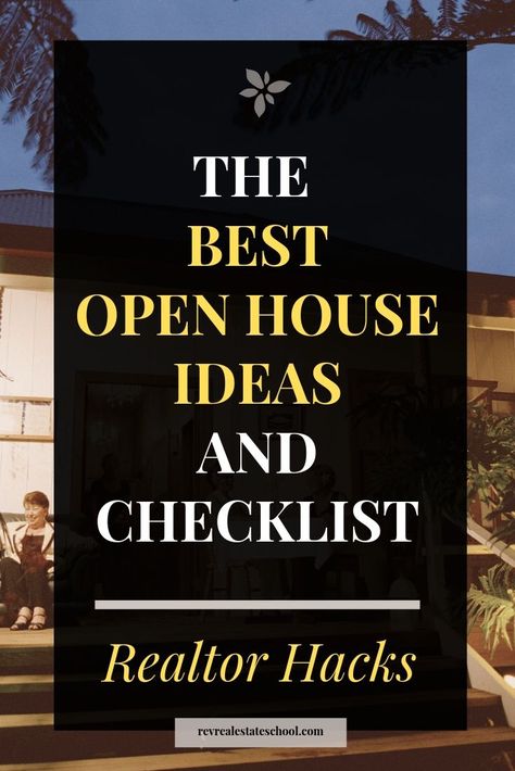 Real Estate Tips, Open House Ideas Real Estate Marketing, Open House Ideas Real Estate Snacks, Apartment Open House Ideas, Open House Checklist, Open House Signs, Open House, Real Estate Business, Real Estate Career