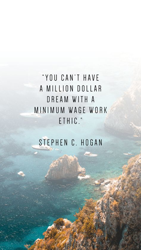 "You can’t have a million dollar dream with a minimum wage work ethic.”— Stephen c. Hogan quotes and quotes about working hard #quotes #wanderlust Leadership, Motivation, Inspirational Quotes About Work, Quotes About Hardwork, Quotes On Hard Work, Quotes About Work Ethic, Quotes For Hard Work, Quotes About Work, Work Quotes Inspirational