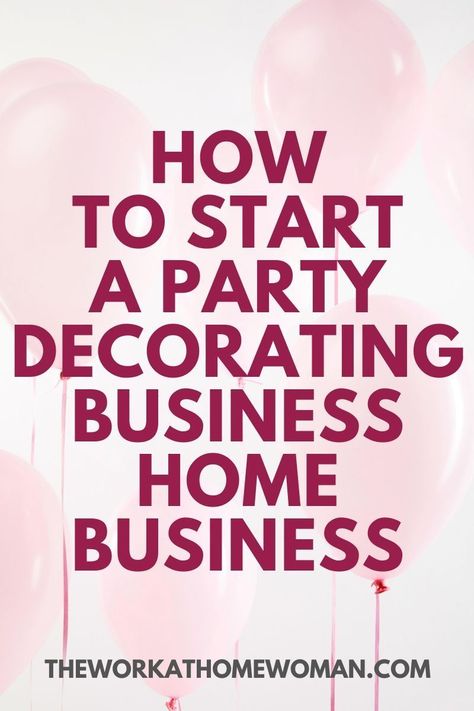 Do you LOVE picking out party supplies and decorating for events? Are you great at coming up with party theme ideas? Would you like to start a business from home? If so, becoming a party decorator could be your dream career! Here's everything you need to know about this home-based business opportunity. #business #entrepreneur #small #startup #creative #sidehustle #jobsfromhome #event Parties, Party Planning Business, Party Rentals Business, Party Planner Business, Party Planning, Event Planning Tips, Event Planning Checklist, Party Supplies, Event Decor