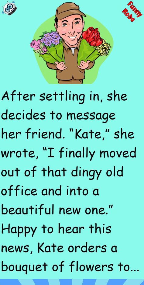 After settling in, she decides to message her friend.“Kate,” she wrote, “I finally moved out of that dingy old office and into a beautiful new one.”Happy to hear this news, Kate order.. #funny, #joke, #humor Thoughts, Jokes, Funny Jokes, Humour, Hearing, Out Of Office Message, Moving Out, Humor, My Vibe