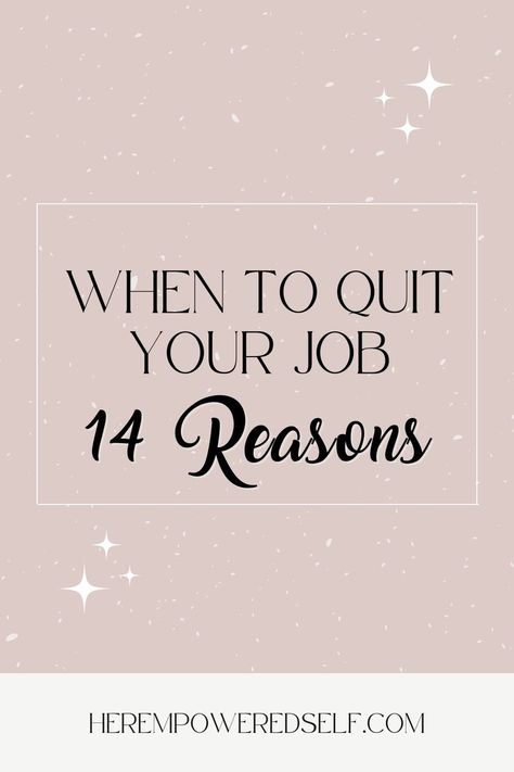 Quitting Your Job, Starting New Job Quotes, Starting A New Job, Quitting Job, Reason For Leaving, Job Advice, Leaving A Job Quotes, Change Quotes Job, Leaving A Job
