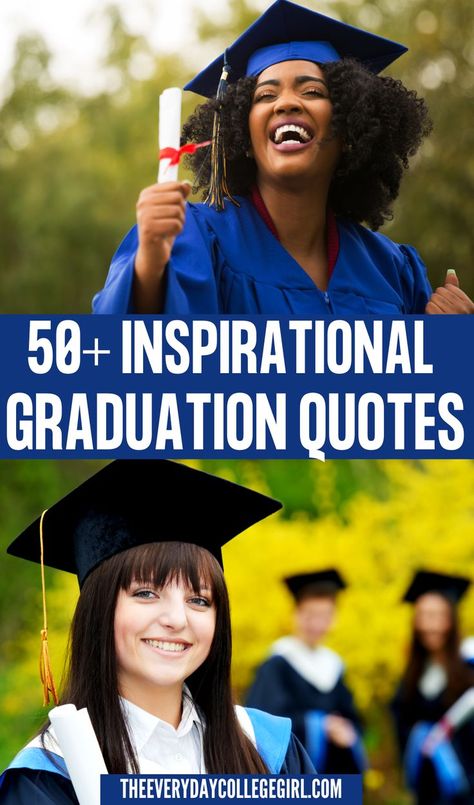 These heartfelt graduation quotes will give them the support and advice your graduate would definitely need after graduating! Graduation, College Girls, Graduation Quotes, Best Graduation Quotes, Inspirational Graduation Quotes, Husband, Advice, Be Yourself Quotes, College