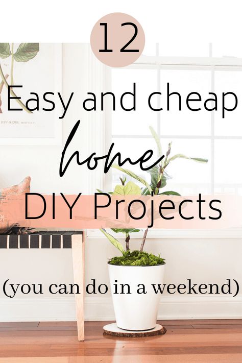 Easy DIY projects you can do in a weekend and on a budget. I listed some DIY and craft projects you can easily do to update your home. #diyprojects #craftprojects #diyhomedecor Diy, Home Décor, Decoration, Upcycling, Easy Diy Home Improvement Weekend Projects, Easy Home Improvement Projects, Diy Home Decor On A Budget, Easy Home Updates Diy Weekend Projects, Diy Home Updates On A Budget