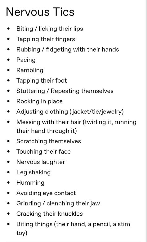 A list of nervous habits and tics for writing character traits Negative Character Traits, Character Dislikes List, Good Character Traits, Nervous, List Of Character Traits, Writing Characters Personality Types, Positive Character Traits, Negative Traits, Character Traits List