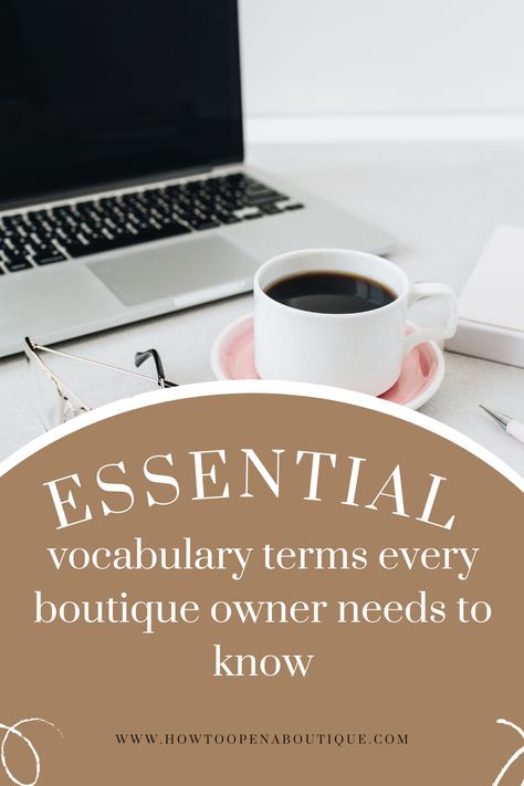 Essential Vocabulary Terms for Business Owners Business Tips, Terms, Online Boutiques, Need To Know, How Are You Feeling, Things To Sell, Business Owner, Guide, Step Guide