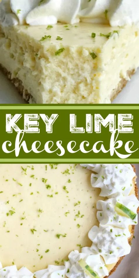Cheesecakes, Cake, Desserts, Dessert, Brunch, Key Lime Cheesecake Recipe, Key Lime Cheesecake, Best Key Lime Cheesecake Recipe, Key Lime Recipe Cream Cheese