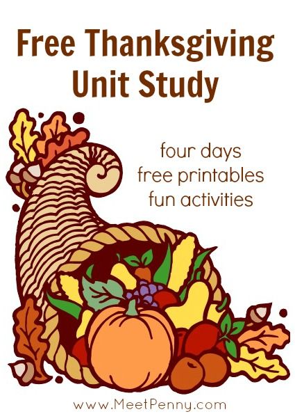 Free printable Thanksgiving unit study with 4 day lesson plan and free printables Thanksgiving, Pre K, Thanksgiving School, Thanksgiving Lesson Plans, Thanksgiving Activities, Thanksgiving Lessons, Homeschool Thanksgiving, Thanksgiving Preschool, Thanksgiving Units