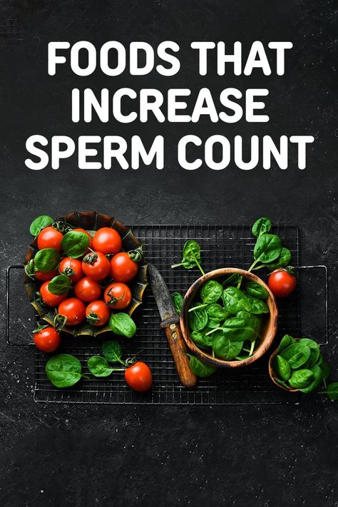 Foods to Increase Sperm Count Low Sperm Count Remedies, Increase Sperm Count, How To Increase Sperm Count Men, Sperm Count Increase, Pregnant Tips, Sperm Health, Low Sperm Count, Fertility Foods, Fertility Health