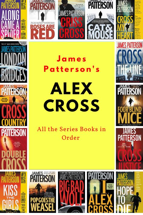 Do you like the bestselling Alex Cross mystery-thriller novels by James Patterson? Then you'll love this reading list, which showcases the series books in order. For each Cross novel, find the title, cover, release date, and link to learn more. #thrillers #thrillernovels #suspense #crime #psychological #readinglists #amreading #JamesPatterson #AlexCross #bookseries #readinglists #psychologicalthrillers #mysterybooks #mysteries #fiction Kindle, Mystery Books, Reading, James Patterson Books Alex Cross, Thriller, Mystery Thriller, Alex Cross Series, Thriller Novels, Psychological Thrillers