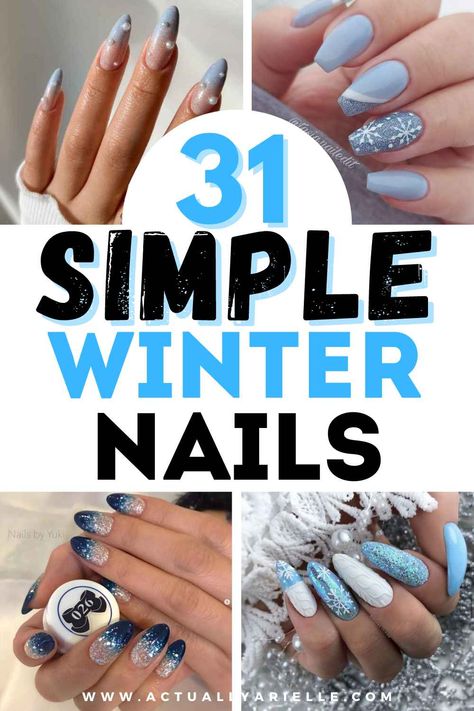 31 Best Simple Winter Nails Ideas You Need to Try! - Actually Arielle Holiday Nails, Manicures, Holiday Nail Designs Winter, Winter Nail Designs, Winter Nail Colors, Winter Nail Art, Nails For January, Winter Acrylic Nails, Simple Fall Nails