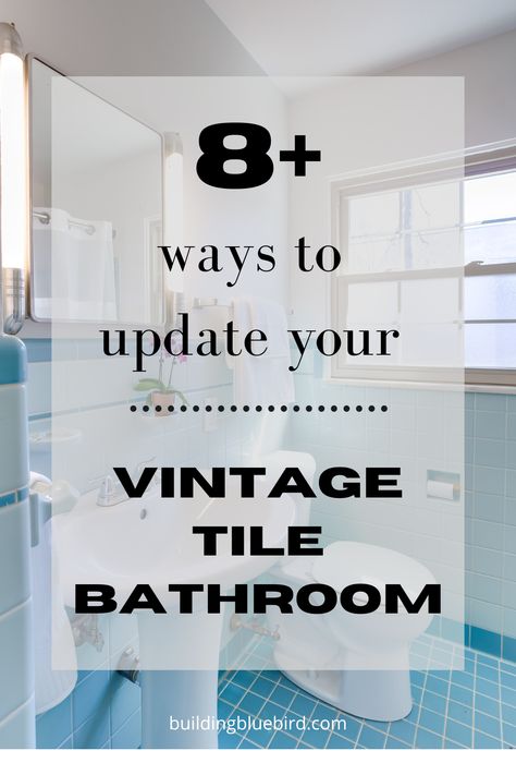 Retro, Bath, Updating Bathrooms, Old Tile Bathroom Makeover, Bathroom Update, Bathroom Makeover, Vintage Bathroom Remodel, Vintage Bathroom Update, Retro Bathroom Remodel
