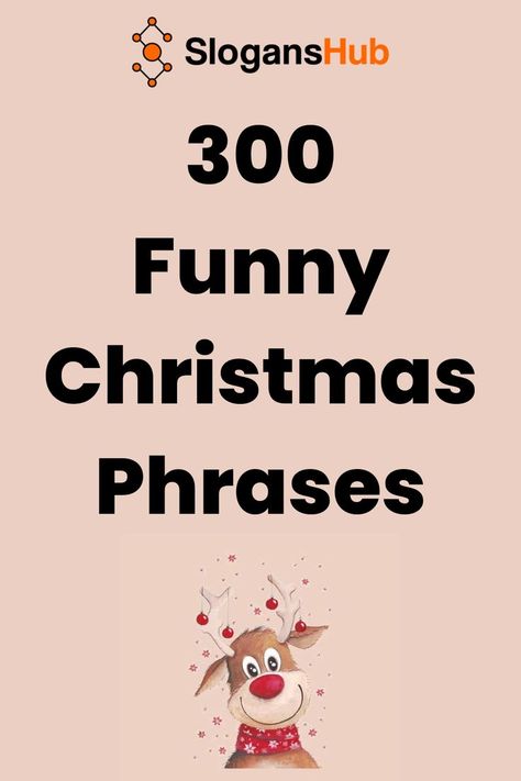 Funny Christmas Puns, Funny Christmas Card Sayings, Witty Christmas Quotes, Catchy Christmas Phrases, Witty Christmas Cards, Funny Christmas Cards, Funny Xmas Cards, Christmas Quotes Funny, Funny Phrases