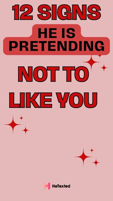 12 signs he is pretending not to like you Love, Relationship Quotes, Signs He Loves You, Signs Guys Like You, He Likes Me Signs, Does He Like You, True Feelings, Love Quotes For Him, Make Him Want You