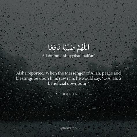 ✨ Aisha reported: When the Messenger of Allah, peace and blessings be upon him, saw rain, he would say, “O Allah, a beneficial downpour.” It's been rainy the past few days 🌧 Alhamdulillah! Just thought we'd share this so that we'll all benefit from this In Shaa Allah 💛 #halal #halaltrip #rain #islam #islamicquotes #muslim Motivation, Quran Quotes Verses, Muhammad Quotes, Islam Quotes About Life, Quran Quotes, Islamic Quotes, Quran Verses, Quran Quotes Love, Islamic Phrases