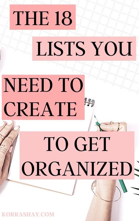18 List Ideas To Get Organized - KORRA ~ SHAY Organising Tips, Organisation, Project Life Organisation, Organize Your Life, Organizing Time, Lists To Make, Life Organization Binder, Organizing Life, Organization Lists
